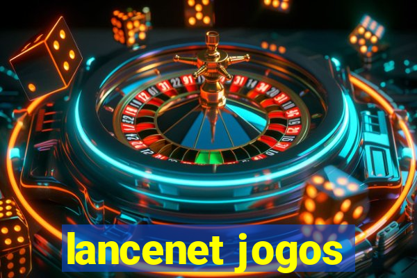 lancenet jogos